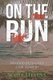 On The Run (Paperback): Scott Stevens