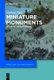 Miniature Monuments - Modeling German History (Paperback, Digital original): Helmut Puff