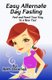 Easy Alternate Day Fasting - Fast and Feast Your Way to a New You (Paperback): Beth Christian