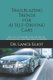 Trailblazing Trends for AI Self-Driving Cars - Practical Advances in Artificial Intelligence and Machine Learning (Paperback):...