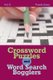Crossword Puzzles And Word Search Bogglers Vol. 6 (Paperback): Puzzle Crazy