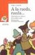 A La Rueda (Spanish, Paperback, illustrated edition): Pablo Cerillo