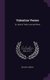 Valentine Verses - Or, Lines of Truth, Love, and Virtue (Hardcover): Richard Cobbold