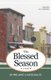 The Blessed Season (Paperback): Melanie Lageschulte