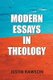 Modern Essays in Theology (Paperback): Justin Rawson