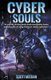 Cyber Souls (Paperback): Scott Meehan