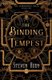 The Binding Tempest (Paperback): Steven Rudy