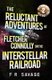 The Reluctant Adventures of Fletcher Connolly on the Interstellar Railroad Vol. 2 - Intergalactic Bogtrotter (Paperback): Felix...