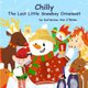 Chilly - The Lost Little Snowboy Ornament (Paperback): Katherine Ann O'brien