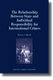 The Relationship Between State and Individual Responsibility for International Crimes (Hardcover): Beatrice Bonafe