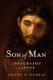 Son of Man - A Biography of Jesus (Paperback): Henry H Harris