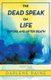 The Dead Speak on Life Before and After Death - Part One (Paperback): Darlene Raine