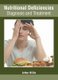 Nutritional Deficiencies: Diagnosis and Treatment (Hardcover): Arthur Willis