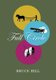 Full Circle (Paperback): Bruce Hill