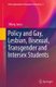 Policy and Gay, Lesbian, Bisexual, Transgender and Intersex Students (Paperback, Softcover reprint of the original 1st ed....