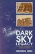 Dark Sky Legacy - Astronomy's Impact on the History of Culture (Hardcover, New): G.B. Reed