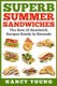 Superb Summer Sandwiches - The Best 25 Sandwich Recipes Ready In Seconds (Paperback): Nancy Young
