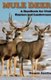Mule Deer - A Handbook for Utah Hunters and Landowners (Paperback): Dennis D Austin