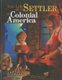 Your Life as a Settler in Colonial America (Paperback): Chris Canga