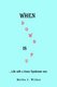 When Down Is Up - ...Life with a Down Syndrome son. (Paperback): Melba J. Wilkat