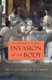 Invasion of the Body - Revolutions in Surgery (Hardcover): Nicholas L. Tilney