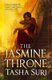 The Jasmine Throne (Paperback): Tasha Suri