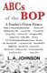 ABCs of the BOP - A Teacher's Prison Primer (Paperback): L.A. Johnson