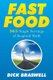 Fast Food - 365 Single Servings of Inspired Truth (Paperback): Dick Braswell