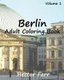 Berlin - Adult Coloring Book Vol.1: City Sketch Coloring Book (Paperback): Hector Farr