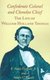 Confederate Colonel Cherokee Chief - Life William Holland Thomas (Paperback): E Stanly Godbold Jr, Mattie U Russell
