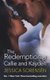 The Redemption of Callie and Kayden (Paperback): Jessica Sorensen