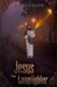 Jesus the Lamplighter (Paperback): Barbara Anna Wilson