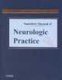 Saunders Manual of Neurologic Practice (Hardcover): Randolph W. Evans