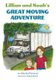 Lillian and Noah's Great Moving Adventure (Paperback): Monika Ferenczy