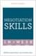 Negotiation Skills In A Week - Brilliant Negotiating In Seven Simple Steps (Paperback): Peter Fleming