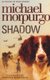 Shadow (Paperback): Michael Morpurgo