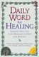 Daily Word for Healing - Blessing Your Life with Messages of Hope and Renewal (Paperback, Berkley Trade pbk. ed): Colleen Zuck,...