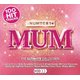 Number 1 'Mum' - The Ultimate Collection (CD): Various Artists