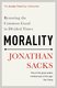 Morality - Restoring the Common Good in Divided Times (Paperback): Jonathan Sacks