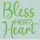 Bless her Heart - 20x20cm - stencil: 