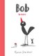 Bob the Artist (Hardcover): Marion Deuchars