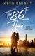 The 86th Floor (Paperback): Keeb Knight