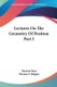 Lectures On The Geometry Of Position Part I (Paperback): Theodor Reye