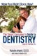 The Smart Consumer's Guide to Dentistry - Make Your Right Choice Now! (Paperback): Natalie Amann, Charles Martin