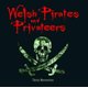 Compact Wales: Welsh Pirates and Privateers (Paperback): Terry Breverton