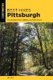 Best Hikes Pittsburgh - The Greatest Views, Wildlife, and Forest Strolls (Paperback, 2nd Edition): Bob Frye