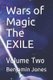 Wars of Magic The EXILE - Volume Two (Paperback): Benjamin Jones
