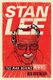 Stan Lee - The Man behind Marvel (Hardcover): Bob Batchelor