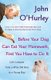 Before Your Dog Can Eat Your Homework, First You Have to Do It - Life Lessons from a Wise Old Dog to a Young Boy (Paperback,...
