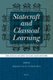 Statecraft and Classical Learning - The Rituals of Zhou in East Asian History (Paperback): Benjamin Elman, Martin Kern